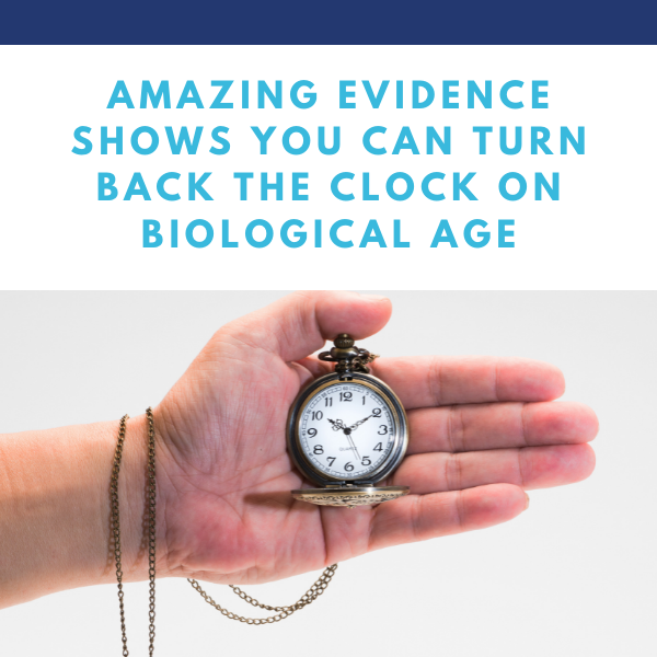 Turn Back the Clock on Biological Age
